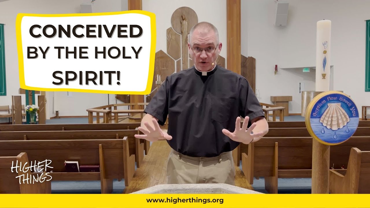 Conceived By the Holy Spirit!