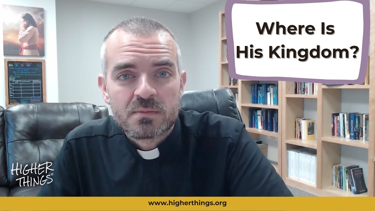 Where is His Kingdom?