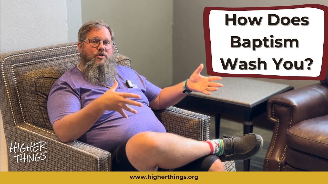 How Does Baptism *Wash* You?