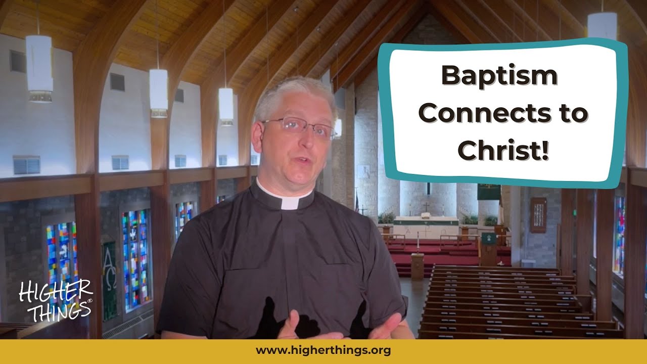 Baptism Connects You to Christ — But What Does That Mean?