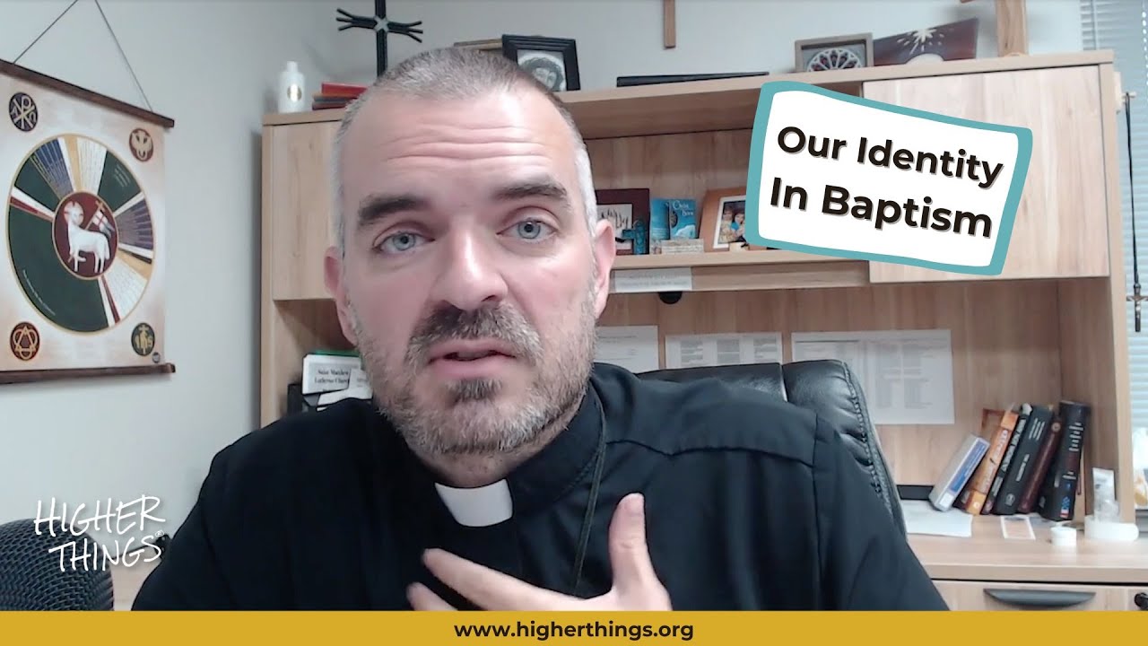 Our Identity Through Baptism