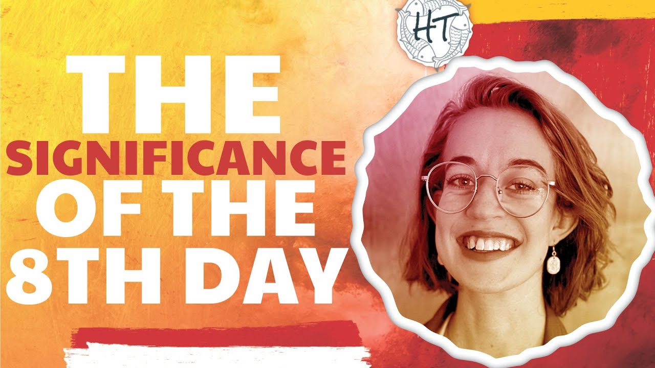 All Things New: The Significance of the 8th Day