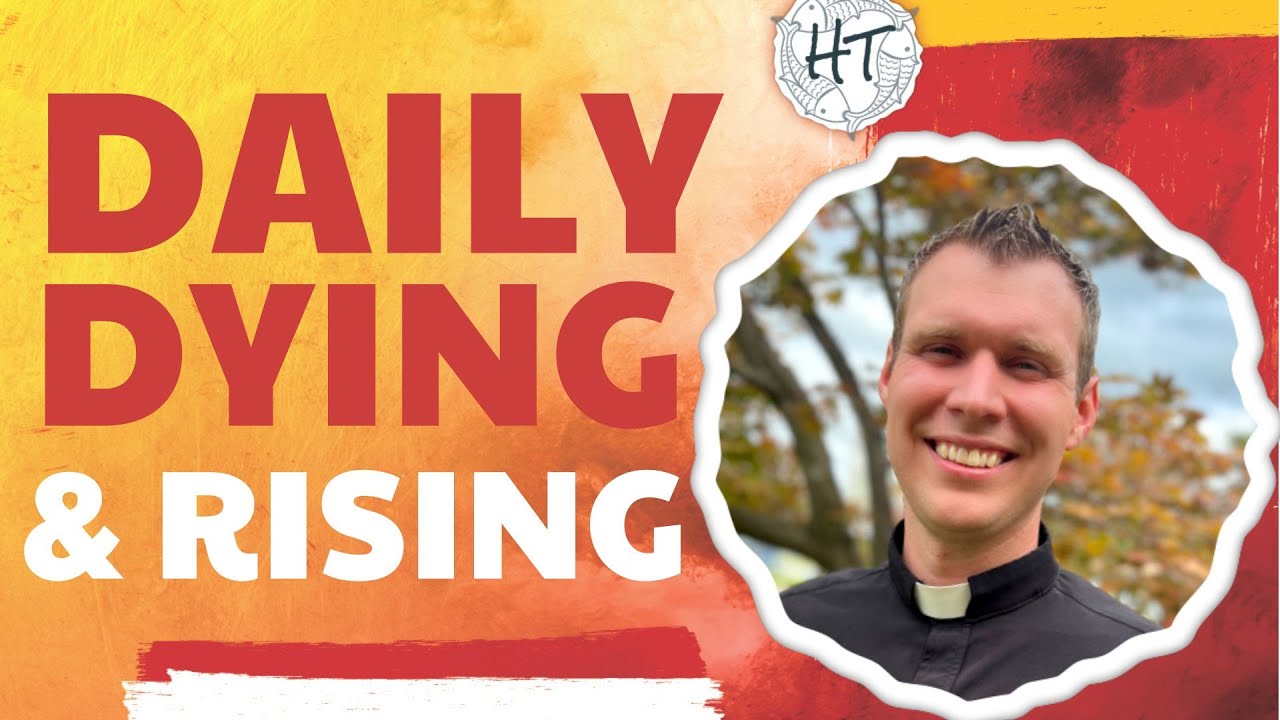 All Things New: The Practice of Dying and Rising